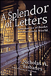 A Splendor of Letters